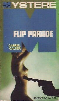 Livrenpoche : Flip parade - Gabriel Galtier - Livre