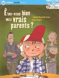 Livrenpoche : Etes-vous bien mes vrais parents ? - Hubert Ben Kemoun - Livre