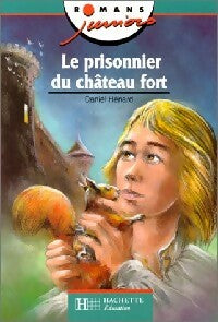 Livrenpoche : Le prisonnier du château fort - Daniel Hénard - Livre