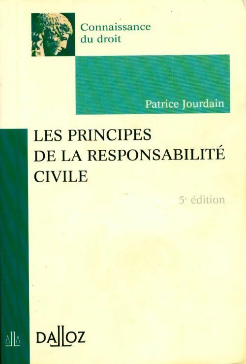 Les principes de la responsabilité civile - Patrice Jourdain - Livre