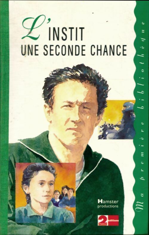 Livrenpoche : L'instit : Une seconde chance - Gudule - Livre