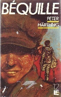 Livrenpoche : Béquille - Peter Härtling - Livre