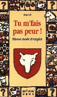 Livrenpoche : Tu m'fais pas peur ! - Françoise Marol - Livre
