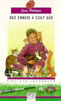 Livrenpoche : Des ennuis à coup sûr - Jean Pelletier - Livre