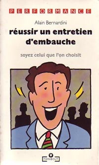 Livrenpoche : Réussir un entretien d'embauche - Alain Bernardini - Livre