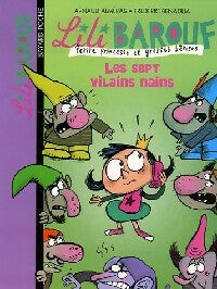 Livrenpoche : Les sept vilains nains - Arnaud Alméras - Livre