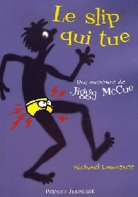 Livrenpoche : Le slip qui tue - Michael Lawrence - Livre