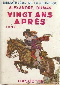 Livrenpoche : Vingt ans après Tome I - Alexandre Dumas - Livre
