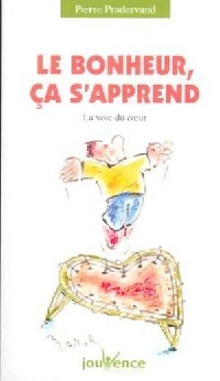 Livrenpoche : Le bonheur, ça s'apprend - Pierre Pradervand - Livre