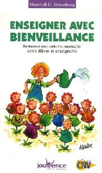 Livrenpoche : Enseigner avec bienveillance - Marshall B. Rosenberg - Livre