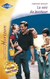 Livrenpoche : La voie du bonheur - Natasha Oakley - Livre