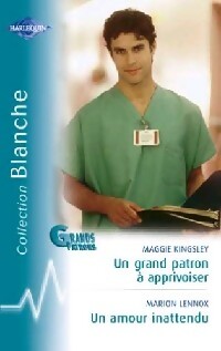 Livrenpoche : Un grand patron à apprivoiser / Un amour inattendu - Marion Lennox, Maggie Kingsley - Livre