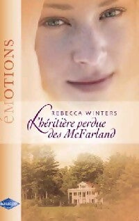 Livrenpoche : L'héritière perdue des McFarland - Rebecca Winters - Livre