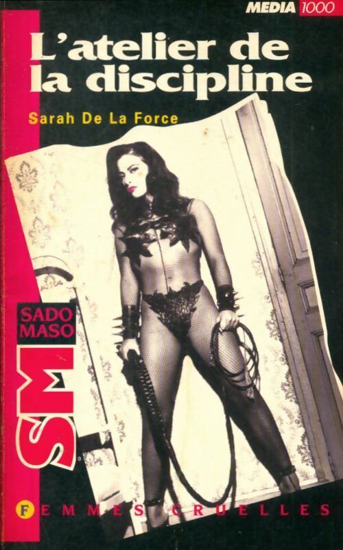 L'atelier de discipline - Sarah De La Force - Livre