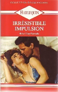 Livrenpoche : Irrésistible impulsion - Rita Clay Estrada - Livre