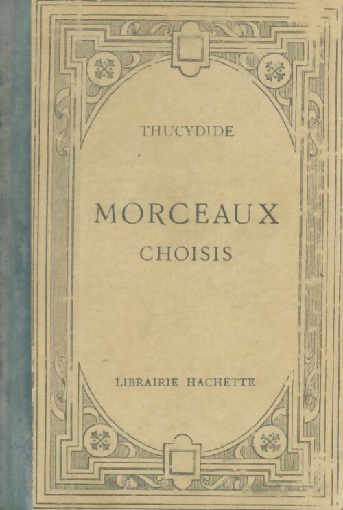 Livrenpoche : Morceaux choisis - Thucydide - Livre