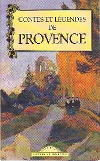 Livrenpoche : Contes et légendes de Provence - Collectif - Livre