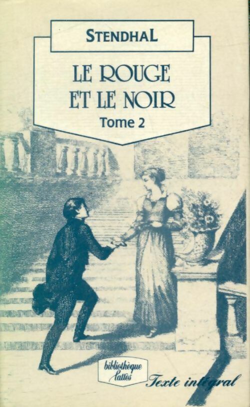 Livrenpoche : Le rouge et le noir Tome II - Stendhal - Livre
