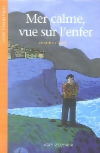 Livrenpoche : Mer calme, vue sur l'enfer - Claude Carré - Livre