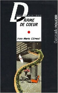 Livrenpoche : Drame de coeur - Jean-Marie Clément - Livre