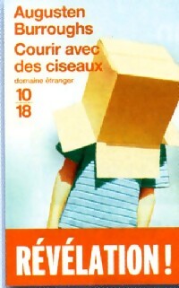 Livrenpoche : Courir avec des ciseaux - Augusten Burroughs - Livre