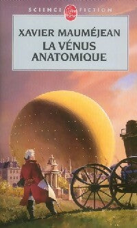 Livrenpoche : La Vénus anatomique - Xavier Mauméjean - Livre
