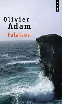 Livrenpoche : Falaises - Olivier Adam - Livre