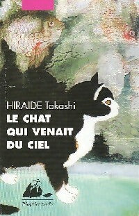 Livrenpoche : Le chat qui venait du ciel - Takashi Hiraide - Livre