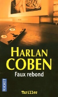 Livrenpoche : Faux rebond - Harlan Coben - Livre