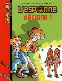 Livrenpoche : J'aime lire n°322 : L'espionne déclone ! - Marie-Aude Murail - Livre
