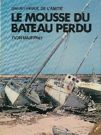 Livrenpoche : Le mousse du bateau perdu - Yvon Mauffret - Livre