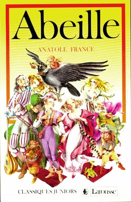 Livrenpoche : Abeille - Anatole France - Livre