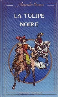 Livrenpoche : La tulipe noire - Alexandre Dumas - Livre