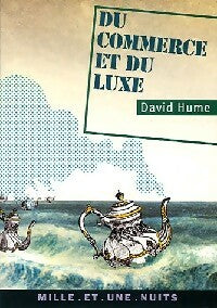 Livrenpoche : Du commerce et du luxe - David Hume - Livre