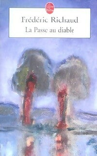 Livrenpoche : La passe au diable - Frédéric Richaud - Livre