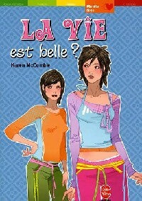 Livrenpoche : La vie est belle - Karen McCombie - Livre