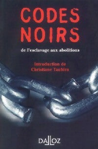 Livrenpoche : Codes noirs. De l'esclavage à l'abolition - André Castaldo - Livre