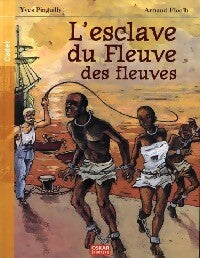 Livrenpoche : L'esclave du fleuve des fleuves - Yves Pinguilly - Livre