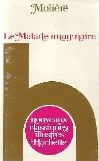 Livrenpoche : Le malade imaginaire - Molière, Kutukdjian Garance - Livre