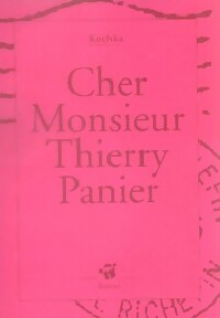 Livrenpoche : Cher Monsieur Thierry Pagnier - Kochka - Livre