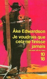 Livrenpoche : Je voudrais que cela ne finisse jamais - Ake Edwardson - Livre