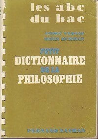 Livrenpoche : Petit dictionnaire de la philosophie - André Vergez - Livre