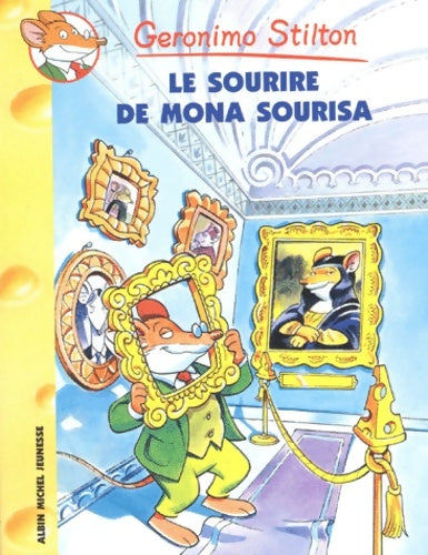 Livrenpoche : Le sourire de Mona Sourisa - Geronimo Stilton - Livre