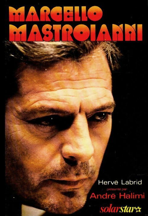 Livrenpoche : Marcello Mastroiannni - Hervé Labrid - Livre