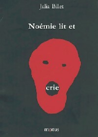 Livrenpoche : Noémie lit et crie - Julia Billet - Livre