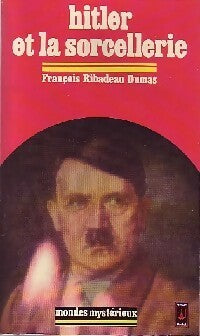 Livrenpoche : Hitler et la sorcellerie - François Ribadeau-Dumas - Livre