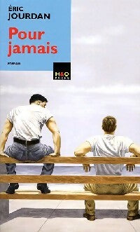 Livrenpoche : Pour jamais - Eric Jourdan - Livre