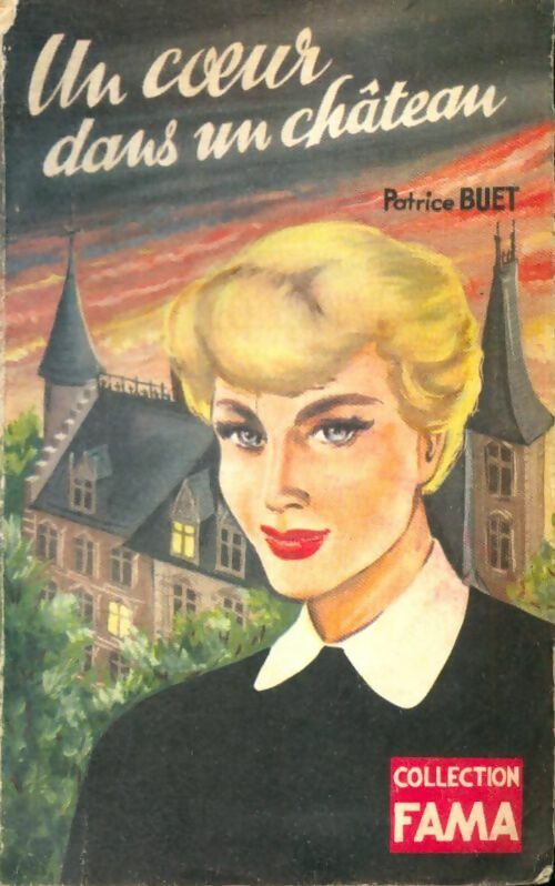 Livrenpoche : Un coeur dans un château - Patrice Buet - Livre