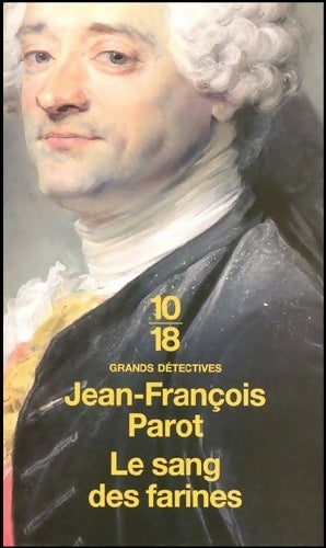 Livrenpoche : Le sang des farines - Jean-François Parot - Livre
