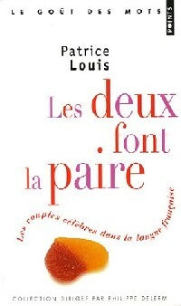 Livrenpoche : Les deux font la paire - Patrice Louis - Livre